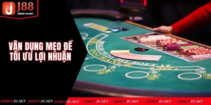 Vận dụng mẹo để tối ưu lợi nhuận