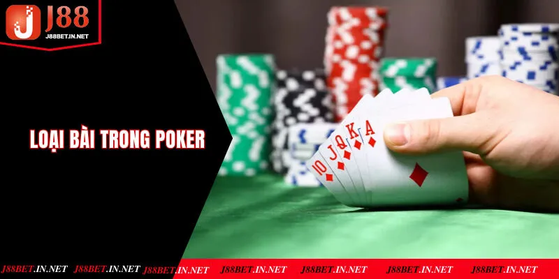Loại bài trong poker