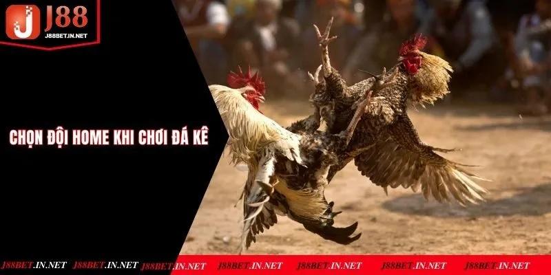Nghiêng về đội Home khi chơi đá kê J88