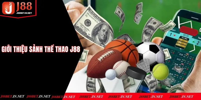 Giới thiệu sảnh thể thao J88