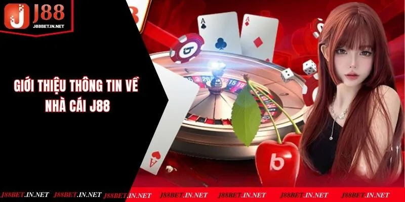 Thông tin về nhà cái giải trí đình đám J88 cực hot 